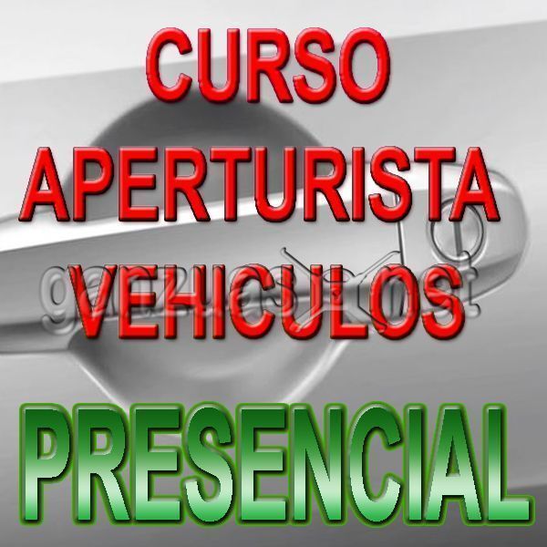 Curso Aperturista Vehiculos Presencial