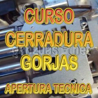 Curso cerraduras gorjas o borjas apertura técnica